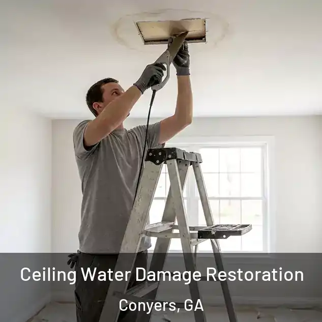  Ceiling Water Damage Restoration Conyers, GA