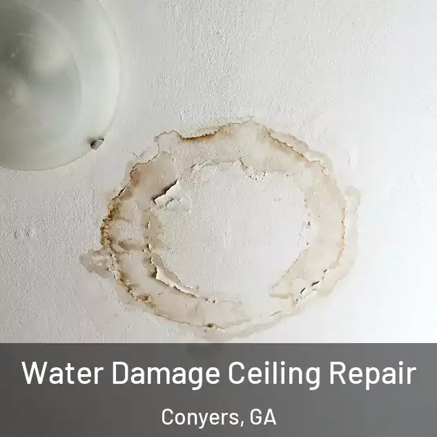  Water Damage Ceiling Repair Conyers, GA